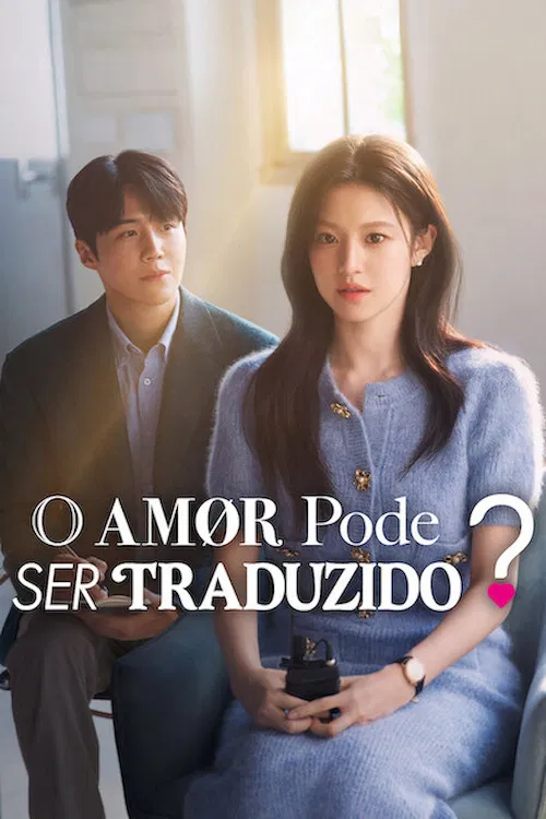 Dorama O Amor Pode Ser Traduzido?