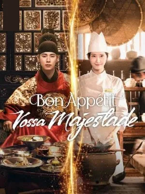 Dorama Bon Appétit, Vossa Majestad